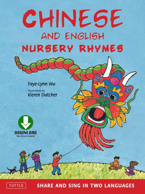 Title details for Chinese and English Nursery Rhymes by Faye-Lynn Wu - Available